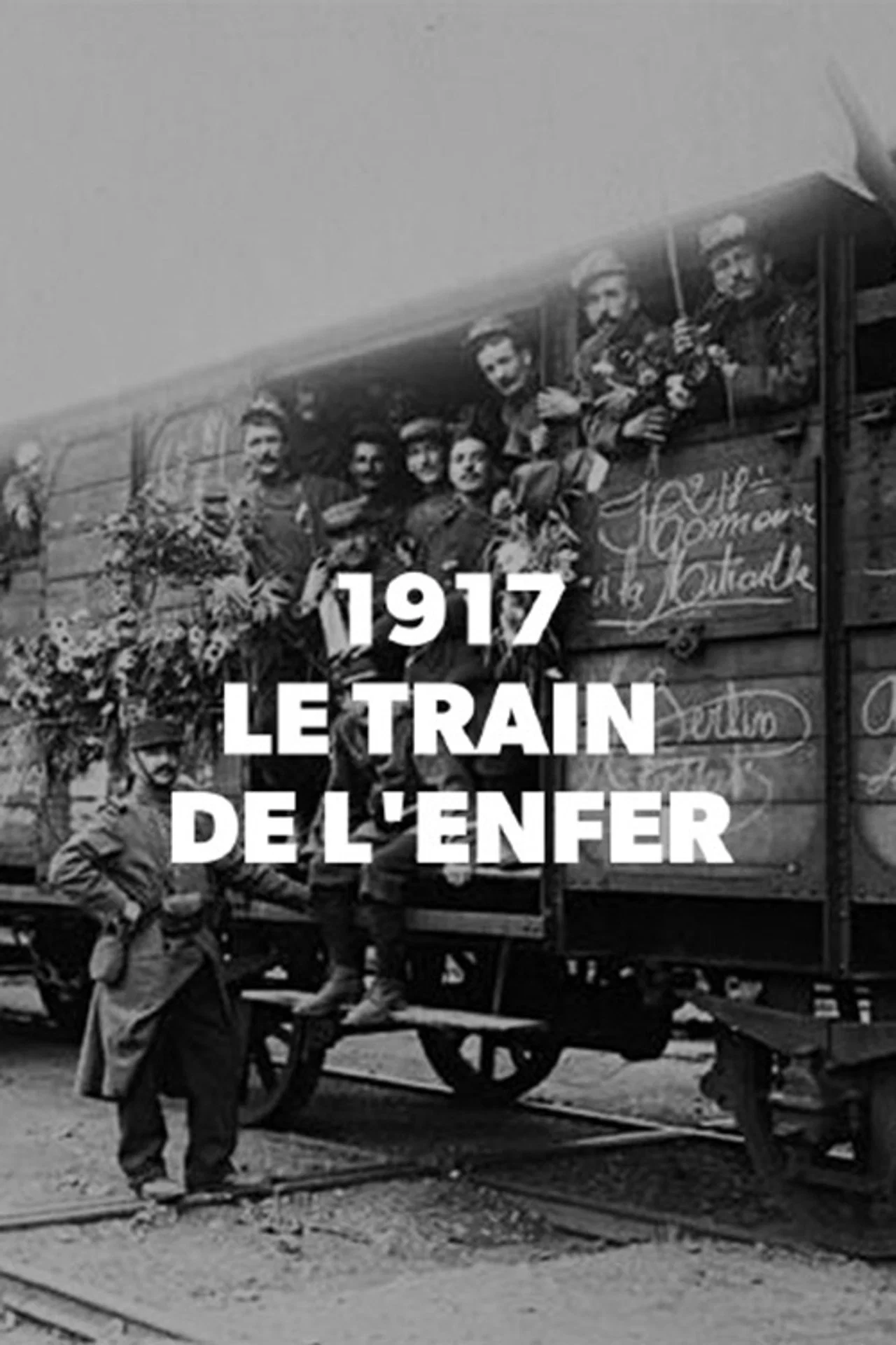 Affiche de 1917, le train de l’enfer